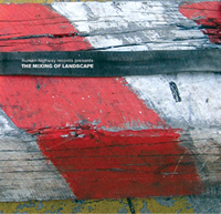 human highway records presents V.A「The Mixing of Landscape」